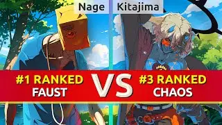 GGST ▰ Nage (#1 Ranked Faust) vs Pomeranian Kitajima (#3 Ranked Happy Chaos). High Level Gameplay