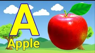A for Apple 🍎, B for Butterfly 🦋, C for Cat 😺, abcd song, a to z alphabet, phonics, toddlers