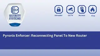 Pyronix - Reconnecting Panel To New Router