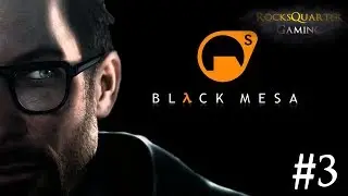 RocksQuarter Gaming Let's Play Black Mesa 003