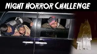 Night Horror Challenge Gone Wrong Khatarnak Place Hai Bhai Sab By Mr Pakistani Hacker