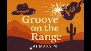 Groove on the Range 🤠🎸 | AI Western Funk Vibes for the World 🌅🌍