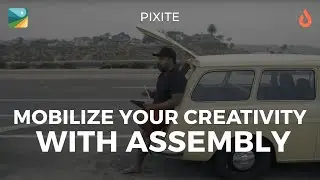 Mobilize Your Creativity with Assembly by Pixite