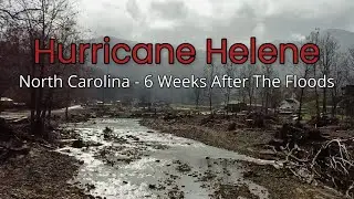 Hurricane Helene: North Carolina 6 weeks after the floods!