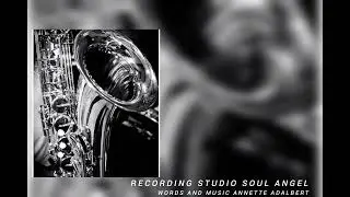 Recording studio Soul Angel Words and music Annette Adalbert 