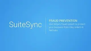 Detect Fraud in NetSuite Using Stripe