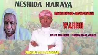 Nashiidaa haaraya Diinoo muhammad Abshiira abshiruu warri diin rabbii barataa jiru