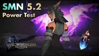FFXIV - 5.2 Summoner/SMN Power Test - Ilvl 480 (Still the King?)