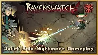 Juliet's Power Build Makes Her A HOTSHOT [Ravenswatch Gameplay | Juliet Nightmare Difficulty]