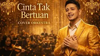 Cinta Tak Bertuan Cover Orkestra paling enak di dengar