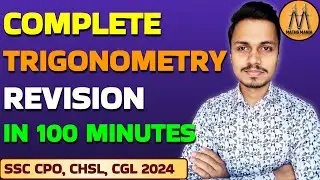 TRIGONOMETRY COMPLETE REVISION | FOR SSC CPO 2024 | SSC CHSL | SSC CGL | MATHS MANIA