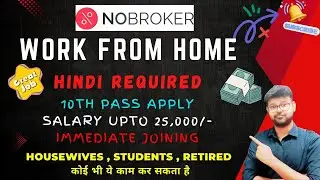 NOBROKER - WORK FROM HOME JOBS IN INDIA | ONLINE JOBS FOR FRESHERS | WFH #job #viral #workfromhome
