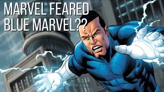 The Complete Origin Of Blue Marvel | Stronger Than Hulk, Smarter Than Reed Richards