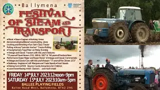 Ballymena Steam and Vintage Rally 2023 | Vintage Tractors - Tractor Pulling - Dyno
