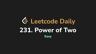 231. Power of Two | Leetcode Daily - Python
