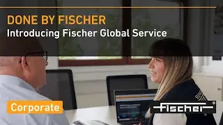 DONE by Fischer &ndash; Introducing Fischer Global Service
