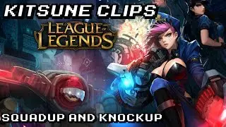 [Kitsune Clips] Squadup and Knockup - League of Legends