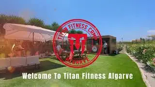 Titan Fitness Algarve - Camp Tour