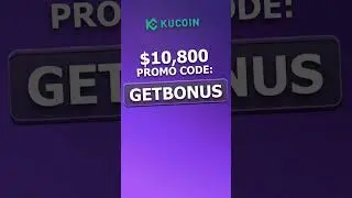KUCOIN promo code 2025 - ''GETBONUS'' up to $10,800 (KUCOIN bonus code)