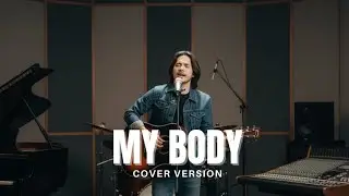 HANA - My Body (Cover Male Version)