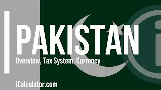 Pakistan Tax System - A Brief Overview