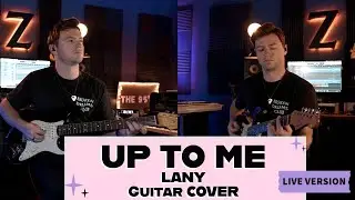Up to Me - LANY - Guitar Cover Leo Blue (Live Version)