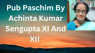 Pub Paschim By Achinta Kumar Sengupta Class XI And XII for ISC Board @asimumstudies8705