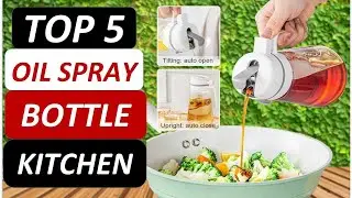 Top 5 Best Oil Spray Bottle Kitchen in 2025 on AliExpress