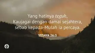 Berfokus pada Allah | Yesaya 26:1-5 | Video Renungan Santapan Rohani