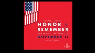 Honor and Remember: Veterans Day Service 2019