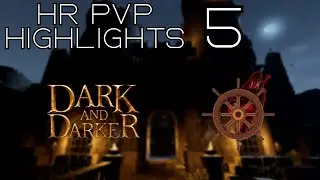 HR PVP HIGHLIGHTINGTON 5 - Dark and Darker