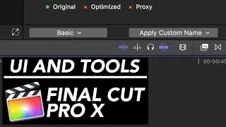 Final Cut Pro X Course | UI and Tools