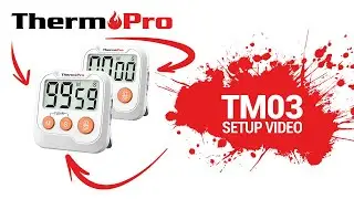 ThermoPro TM03 Digital Timer Setup Video