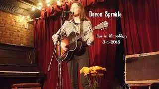 Devon Sproule live in Brooklyn, 3-1-'15