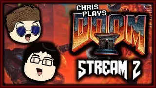 DOOM 2 (Chris Plays) | Stream 2 (Solaranium)