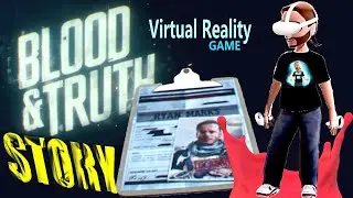 Incredibly Intense VR Game - Blood & Truth - Remastered - [Pilot] - Blade Style Series