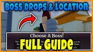 ALL BOSSES LOCATION, DROPS & RESPAWN TIMES [TYPE SOUL] - Roblox