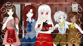 [5人] Alice Human Sacrifice [French Cover]