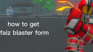 Rider world guide how to get faiz blaster 