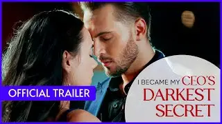 I Became My CEO's Darkest Secret: Official Trailer | #mydrama #bossromance #lovestory