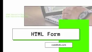 How To  Create Form In HTML? | HTML 08