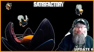 Everything is NEW - Satisfactory - Update 6 - S4 Ep 1