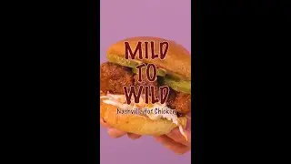 Mild to Wild Ep. 3 Nashville Hot Chicken Sandwich
