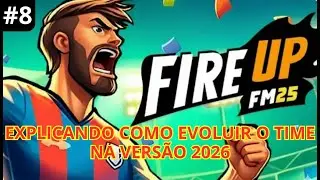 FIRE UP - A NOVA VERS&Atilde;O 2026 - TROUXE VARIAS MUDAN&Ccedil;AS - GAMEPLAY PT BR