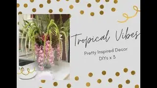DIY Tropical Vibes Floral & More - Happy Summer Days - Part 5