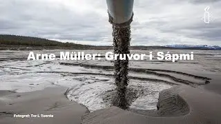 Arne M&uuml;ller: Gruvor i S&aacute;pmi &ndash; prospektering och gruvtillst&aring;nd