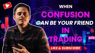 Trading: When Confusion Can Be Your Your Friend