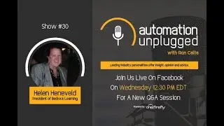 Automation Unplugged: Show#30 - Live Interview with Helen Heneveld