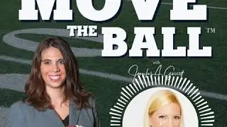 Move the Ball&trade; Podcast - Startup Advice You Wish Someone Had Told You with Liza Huber