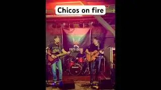 Chicos on fire - Living on a prayer (Bon Jovi-Cover)